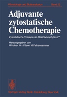 M Falkensammer, M. Falkensammer, Heinz Huber, J Senn, H J Senn, H. J. Senn... - Adjuvante zytostatische Chemotherapie