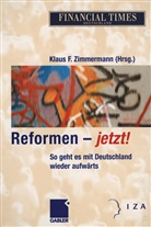 Klau F Zimmermann, Klaus F Zimmermann, Klaus F. Zimmermann - Reformen - jetzt!