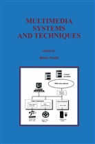 Bork Furht, Borko Furht - Multimedia Systems and Techniques