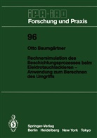 Otto Baumgärtner - Rechnersimulation des Beschichtungsprozesses beim Elektrotauchlackieren - Anwendung zum Berechnen des Umgriffs