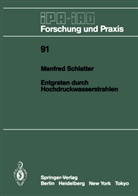 Manfred Schlatter - Entgraten durch Hochdruckwasserstrahlen