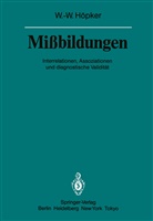 W. -W. Höpker, W.-W. Höpker, Wilhelm-Wolfgang Höpker - Mißbildungen