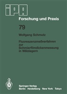 W Schmutz, W. Schmutz - Fluoreszenzmeßverfahren zur Schmierfilmdickenmessung in Wälzlagern