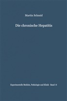 M Schmid, M. Schmid - Die chronische Hepatitis