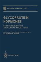 Joyce W. Lustbader, Davi Puett, David Puett, Raymond W. Ruddon, Raymond W Ruddon - Glycoprotein Hormones