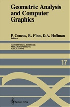 David A Hoffman, Paul Concus, Rober Finn, Robert Finn, David A. Hoffman - Geometric Analysis and Computer Graphics