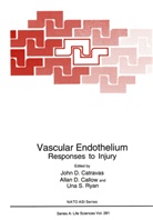 Allan D. Callow, John D. Catravas, Joh D Catravas, John D Catravas, Una S. Ryan, Una S Ryan - Vascular Endothelium