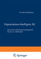 Hai Mendelson, Haim Mendelson, Johannes Ziegler, Johannes W. Ziegler, Johannes Walther Ziegler - Organisations-Intelligenz IQ