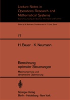 Bauer, H Bauer, H. Bauer, K Neumann, K. Neumann - Berechnung optimaler Steuerungen