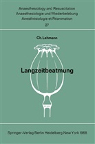 Charlott Lehmann, Charlotte Lehmann - Langzeitbeatmung