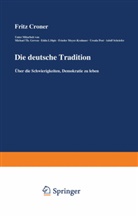 Fritz Croner - Die deutsche Tradition