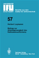H Leykamm, H. Leykamm - Beitrag zur Arbeitsgenauigkeit des Kaltmassivumformens