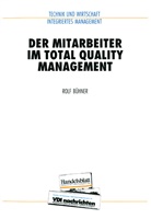 Rolf Bühner - Der Mitarbeiter im Total Quality Management
