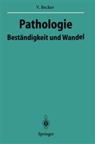 Volker Becker - Pathologie