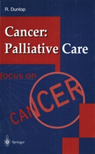 Robert Dunlop - Cancer: Palliative Care