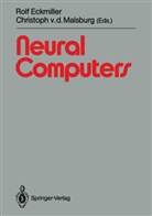 Rol Eckmiller, Rolf Eckmiller, Christoph V. D. Malsburg, Christoph v.d. Malsburg, v d Malsburg, v d Malsburg - Neural Computers