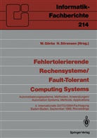 Winfrie Görke, Winfried Görke, Sörensen, Sörensen, Holger Sörensen - Fehlertolerierende Rechensysteme / Fault-tolerant Computing Systems