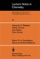 A Balaban, A T Balaban, A. T. Balaban, A.T. Balaban, Chiriac, A Chiriac... - Steric Fit in Quantitative Structure-Activity Relations