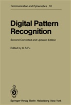 K. S. Fu, S Fu, K S Fu - Digital Pattern Recognition