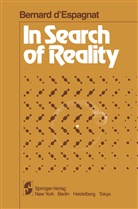 B D'Espagnat, B. D'Espagnat - In Search of Reality
