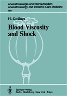 H Goslinga, H. Goslinga - Blood Viscosity and Shock
