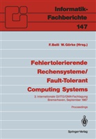 Fevz Belli, Fevzi Belli, Görke, Görke, Winfried Görke - Fehlertolerierende Rechensysteme / Fault-Tolerant Computing Systems