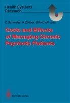 Peter Potthoff, Detlef Schwefel, Herber Zöllner, Herbert Zöllner - Costs and Effects of Managing Chronic Psychotic Patients
