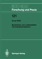Ernst Wolf - Bestücken von Leiterplatten mit Industrierobotern