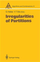 Gabo Halasz, Gabor Halasz, Vera T. Sos, Vera T. Sós, T Sos, T Sos - Irregularities of Partitions