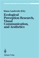 Klau Landwehr, Klaus Landwehr - Ecological Perception Research, Visual Communication, and Aesthetics