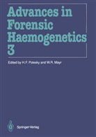 F Polesky, H F Polesky, Wolfgang R. Mayr, H. F. Polesky, H.F. Polesky, R Mayr... - Advances in Forensic Haemogenetics