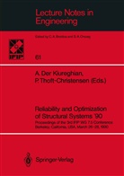 Der Kiureghian, A Der Kiureghian, A. Der Kiureghian, Thoft-Christensen, Thoft-Christensen, P. Thoft-Christensen... - Reliability and Optimization of Structural Systems '90