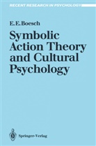 Ernest E Boesch, Ernest E. Boesch - Symbolic Action Theory and Cultural Psychology