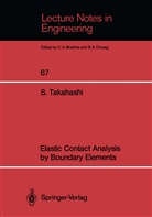 Susumu Takahashi - Elastic Contact Analysis by Boundary Elements