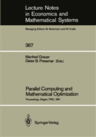 B Pressmar, B Pressmar, Manfre Grauer, Manfred Grauer, Dieter B. Preßmar - Parallel Computing and Mathematical Optimization