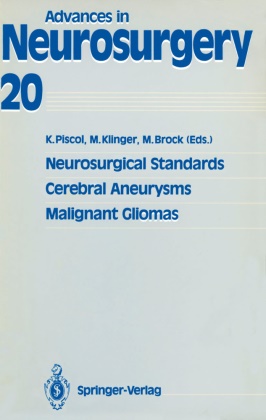 Mario Brock, Margaret Klinger, Margareta Klinger, Kurt Piscol - Neurosurgical Standards, Cerebral Aneurysms, Malignant Gliomas