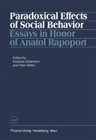 Diekmann, A Diekmann, A. Diekmann, Andreas Diekmann, Mitter, Mitter... - Paradoxical Effects of Social Behavior
