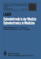 Kiefhaber, Kiefhaber, P. Kiefhaber, Waidelich, W Waidelich, W. Waidelich - Laser/Optoelektronik in der Medizin / Laser/Optoelectronics in Medicine