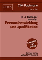 Hans-Jör Bullinger, Hans-Jörg Bullinger - Personalentwicklung und -qualifikation