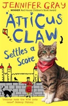Jennifer Gray, Jennifer (Author Gray, Mark Ecob, Ecob Mark - Atticus Claw Settles a Score