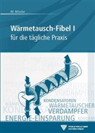 Manfred Nitsche, Manfred (Dr.) Nitsche - Wärmetausch-Fibel I. Bd.1