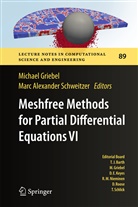 Alexander Schweitzer, Alexander Schweitzer, Michae Griebel, Michael Griebel, Marc Alexander Schweitzer - Meshfree Methods for Partial Differential Equations VI