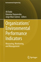 Ali Dada, Jorge Marx Gómez, Jorge Marx Gómez, Jorge Marx-Gómez, Katarin Stanoevska, Katarina Stanoevska - Organizations' Environmental Performance Indicators