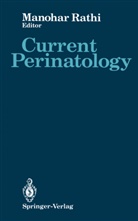 Manoha Rathi, Manohar Rathi - Current Perinatology