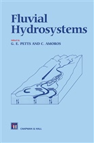 AMOROS, Amoros, C. Amoros, E Petts, G E Petts, G. E. Petts... - Fluvial Hydrosystems