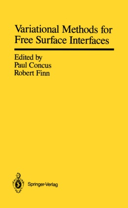 Pau Concus, Paul Concus, Finn, Robert Finn, FINN - Variational Methods for Free Surface Interfaces Proceedings of a Conference Held at Vallombrosa Center, Menlo Park, California, September 7-12, 1985