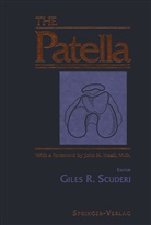 L. V. Kibiuk, L.V. Kibiuk, Gile R Scuderi, Giles R Scuderi, Giles R. Scuderi - The Patella