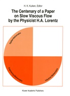 K Kuiken, H K Kuiken, H. K. Kuiken, H.K. Kuiken - The Centenary of a Paper on Slow Viscous Flow by the Physicist H.A. Lorentz