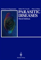 Dickson Despommier, Dickson D Despommier, Dickson D. Despommier, Robert Gwadz, Robert W Gwadz, Robert W. Gwadz... - Parasitic Diseases