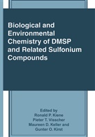 Keller, M. D. Keller, M.D. Keller, R. P. Kiene, R.P. Kiene, G. O. Kirst... - Biological and Environmental Chemistry of DMSP and Related Sulfonium Compounds